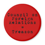 Council on Foreign Relations = Treason Magnet