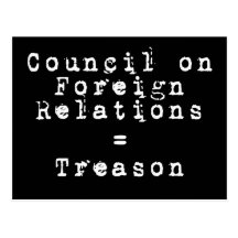 Council on Foreign Relations = Treason Postcard