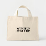 Counseling What Else Is There? Tote Bag
