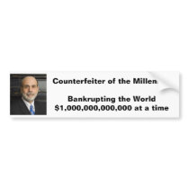 Counterfeiter of the Millenium Bumper Stickers