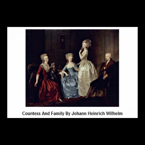 Countess And Family By Johann Heinrich Wilhelm Posters