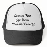 Country First...Ego Never...McCain/Palin '08 hats