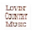 postcard - Show your love for Country Music with this Lovin' Country Music poster with an old barn wood lettering.