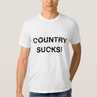 country music sucks shirt