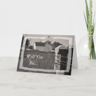 Country Wedding Will You Be My Bridesmaid Card