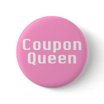 Coupon Queen Gifts buttons by Funny_Gifts Coupon Queen Gifts buttons