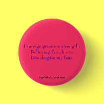 "Courage, Belief, Life" Haiku Button