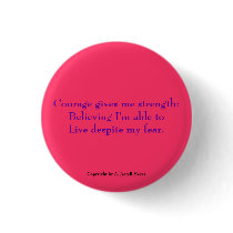 "Courage, Belief, Life" Haiku Button by Writer1982 "Courage, Belief, Life" Haiku Button