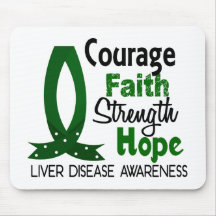 Courage Faith Strength Hope Liver Disease Mouse Pads