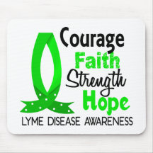 Courage Faith Strength Hope Lyme Disease Mouse Pads