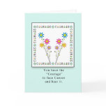 Courage Flowers in Square-Cancer cards