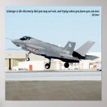 “Courage is the discovery that you may not win, an Posters