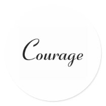 Courage Stickers