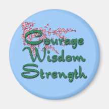 Courage Wisdom Strength Tshirt Fridge Magnet