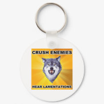 Courage Wolf Crush Enemies keychains by MemeRegime Courage Wolf Crush Enemies keychains