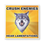 Courage Wolf Crush Enemies Fridge Magnet