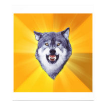 Courage Wolf posters