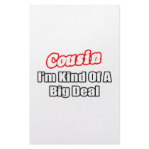 Cousin...Big Deal Stationery