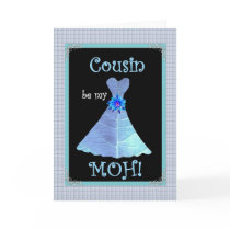 COUSIN - Maid or Matron of Honor Invite  Blue Gown Card