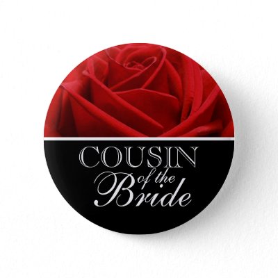 Cousin Of The Bride Wedding Buttons | Badges