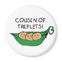 Cousin of Triplets Pod magnets