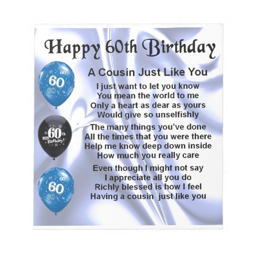 Cousin Poem 60th Birthday Memo Note Pads Zazzle