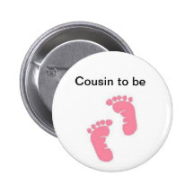 Cousin to be buttons