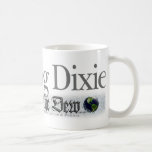 Covering Dixie Like the Dew Coffee Mugs
