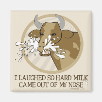 Cow Milk Out My Nose magnets