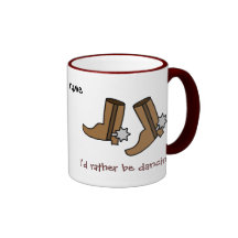 Cowboy Boots Rather be Dancing Country Western Coffee Mugs