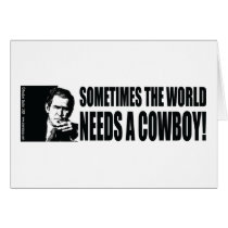 Cowboy George Bush cards by SpeakYourMind Cowboy George Bush cards