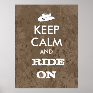 Cowboy Hat Poster Keep Calm and Ride On Custom
