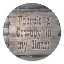 Cowboy in my Heart Round Sticker