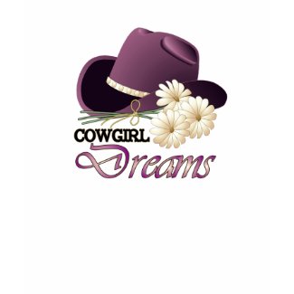 CowGirl DREAMS Ladies Tshirt shirt