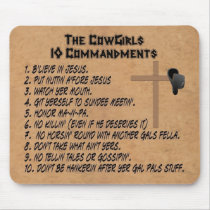 CowGirls 10 Commandments MOUSEPAD by RanchLady CowGirls 10 Commandments MOUSEPAD