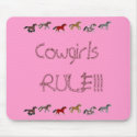 Cowgirls  RULE!!! mousepads