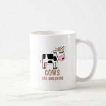 Cows are Awesome Mugs