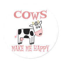 Cows Make Me Happy Round Stickers