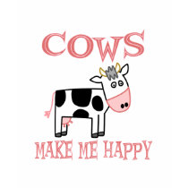 Cows Make Me Happy Tshirt