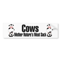 cows_mother_natures_meat_sack_bumper_sticker-p128911130168163649tmn6_210.jpg