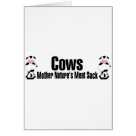  - Cows.  Mother Natures Meat Sack.  This is how a meatatarian views a cow.  A big, juicy steak, roasts and some ribs and maybe a hot dog or two.  MMMmmm Meat: Sizes 