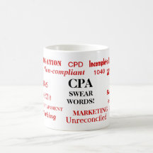 CPA Swear Words! A Great CPA Joke Mug