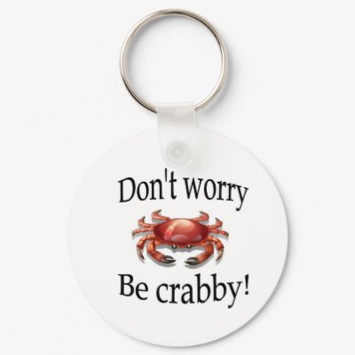 Crab don't worry be crabby key chain by Gigglesandgrins