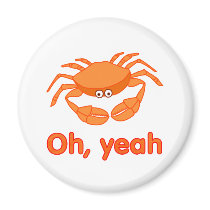 Crab Oh, yeah Magnet