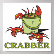 crabber bucket of crabby crabs posters