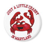 Crabby in Maryland Refrigerator Magnet