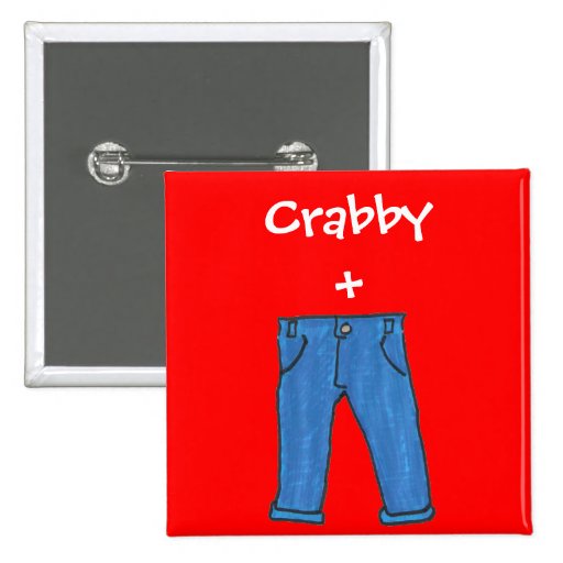 Crabby pants button Zazzle