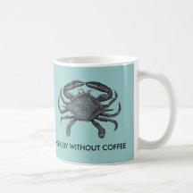 Crabby without coffee mugs
