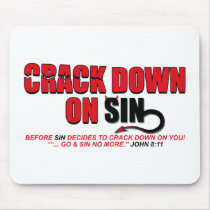 Crack Down On Sin... mousepads