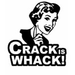 Crack is Whack